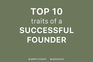 Top 10 Traits of a Successful Founder