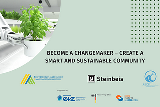 Become a changemaker — create a smart and sustainable community