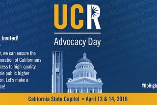 Let’s Make College Possible: UCR Advocacy Day in Sacramento 2016