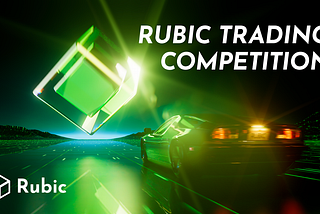 Trading Competition With Partners Rubic Operating 10th November — 24th November