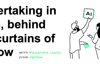 Undertaking in Tech, behind the curtains of Upflow with Alexandre Louisy