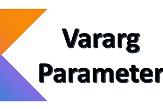 Kotlin Vararg Parameter