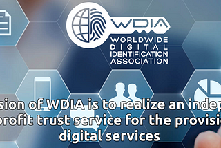 The mission of WDIA is to realize an independent non-profit trust service for the provision of…