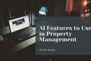 AI Features to Use in Property Management |