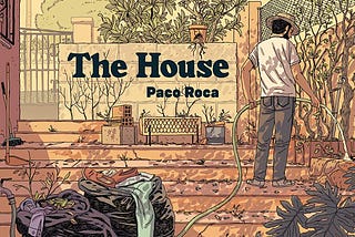 The House Review: The Graphic Novel With Great Life Lessons
