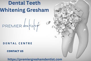 Dental Teeth Whitening Gresham