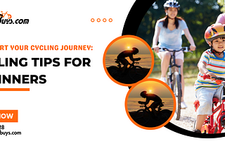 Kickstart Your Cycling Journey: Cycling Tips for Beginners