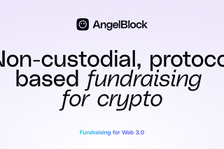 Breaking Down the launch of the AngelBlock protocol v1.0