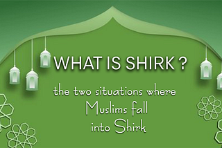 What is Shirk?