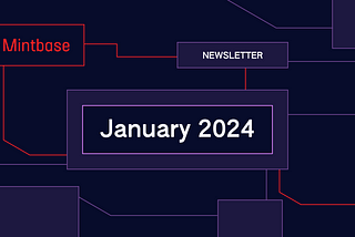 What’s new on Mintbase: January 2024