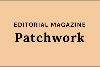 Patchwork: a Case Study
