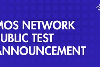 Announcement | MOS Network Public Beta Test in April