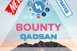 Updated QADSAN Bounty Program: Earn More QADSAN for Simple Tasks!