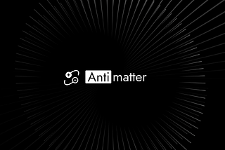 Defining DeFi with Antimatter