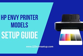 HP Envy Printer Models Setup