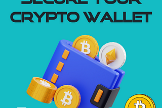 Essential Tips to Secure Your Cryptocurrency Wallet