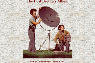 The Unreleased Dust Brothers Album