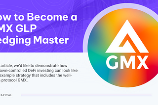 How to Become a GMX GLP Hedging Master (V2)