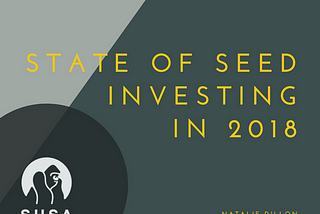 State of Seed Investing in 2018