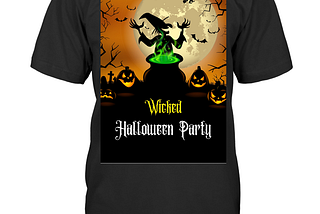 WICKED HALLOWEEN PARTY T-SHIRT