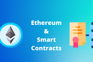 Ethereum and Smart Contracts: The Foundation for the Decentralized Economy?