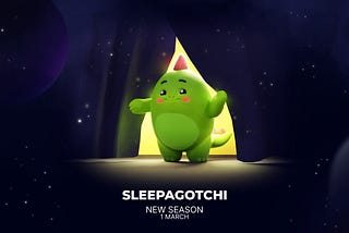 Sleepagotchi: Season 2