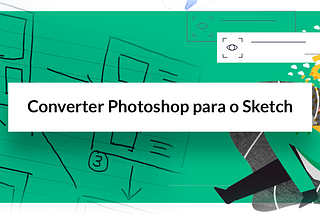 Convertendo PSD para Sketch