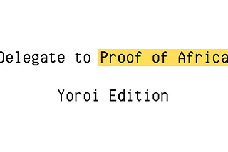 How to delegate ada to Proof of Africa with a Yoroi Wallet