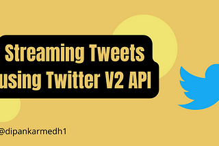 Streaming tweets using Twitter V2 API | Tweepy