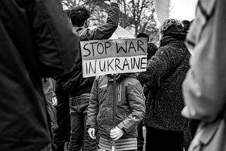 STOP THE WAR IN UKRAINE BEFORE IT IS TOO LATE TO SAVE PEACE IN OUR WORLD