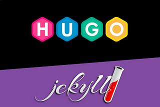 Static Site Generator — Jekyll Vs Hugo