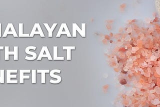 Strengthen Your Body: The Wonders of Himalayan Bath Salt Benefits