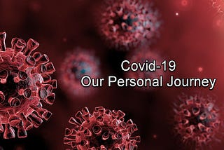 COVID-19: Our Family’s Personal Journey