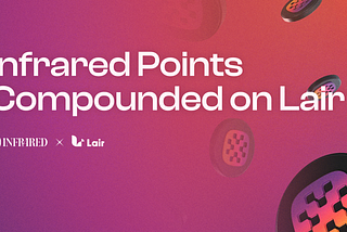 Infrared Points, Compounded— On Lair