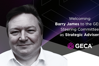 Barry James Joins GECA: Data Pioneer & Regulatory Architect
