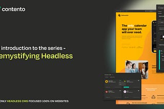 Demystifying Headless — A Brand New Video Series