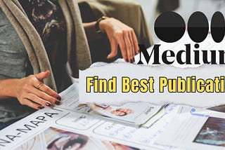 How to find the right publication for your Medium stories