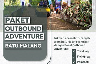 Pilihan Penyedia Outbound di Batu untuk Kegiatan Seru