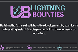 Exploring Lightning Bounties: The Intersection of Open-Source and Bitcoin