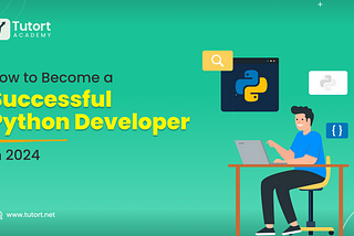 How to Become a Successful Python Developer