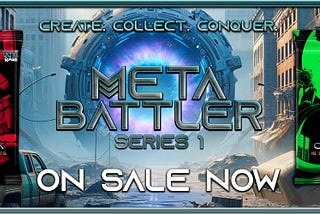 Meta Battler is here!