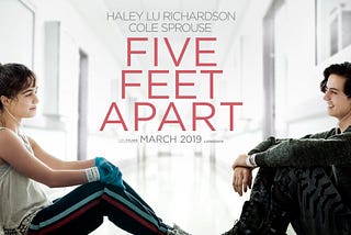 Five Feet Apart: why I want you to watch it even if you hate teen dramas