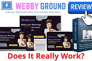 WebbyGround Review — Honest Opinion! No More Maze