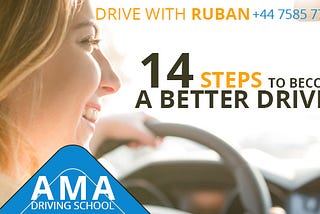 14 STEPS TO BECOME A BETTER DRIVER