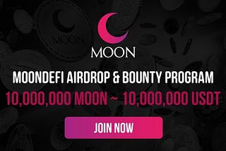 MOONDEFI AIRDROP AND BOUNTY PROGRAM 10,000,000 USDT