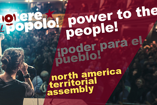 Potere al Popolo! | NYC Assembly