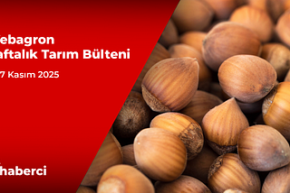 Webagron Haftalık Tarım Bülteni: 3–7 Kasım 2025