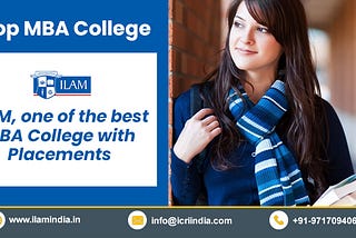 ILAM, one of the best MBA College with Placements