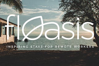 flOasis is Staking A Claim In The Digital Nomad Ecosystem