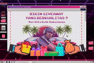 Intip 5 Strategi Jitu Giveaway Berkualitas!